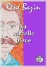 René Bazin - La sarcelle bleue.