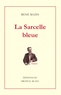 René Bazin - La Sarcelle bleue.