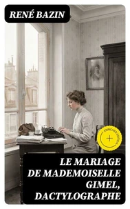 Le Mariage de Mademoiselle Gimel, Dactylographe