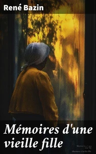 Mémoires d'une vieille fille