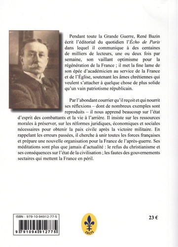 René Bazin, témoin de la Grande Guerre. Tome II, 1916-1918