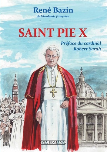 René Bazin - Saint Pie X.