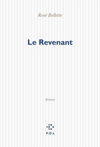 René Belletto - Le Revenant.