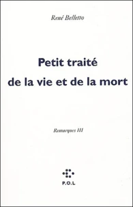 Petit traité de la vie et de la mort