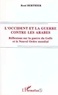 René Berthier - L'Occident et la guerre contre les Arabes - Réflexions sur la guerre du Golfe et le nouvel ordre mondial.