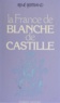 René Bertrand - La France de Blanche de Castille.