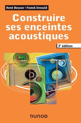 Construire ses enceintes acoustiques 3e édition