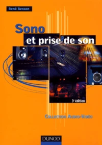 Sono Et Prise De Son. 3eme Edition
