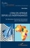 L'ONU en Afrique depuis les indépendances. Six décennies d'assistanat international pour le développement