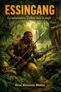 Essingang - Les mésaventures d'Obam dans la jungle