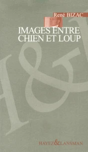 Images entre chien et loup