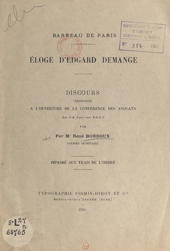Éloge d'Edgard Demange. Discours prononcé à l'ouverture de la Conférence des avocats, le 14 janvier 1933
