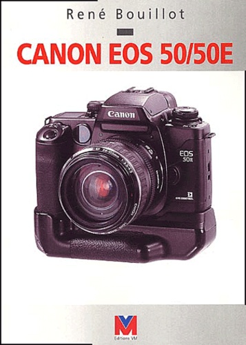 René Bouillot - Canon Eos 50/50e.