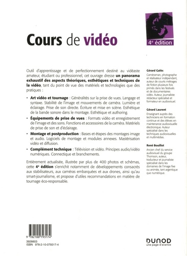 Cours de vidéo. Matériels, tournage et prise de vues, postproduction 4e édition