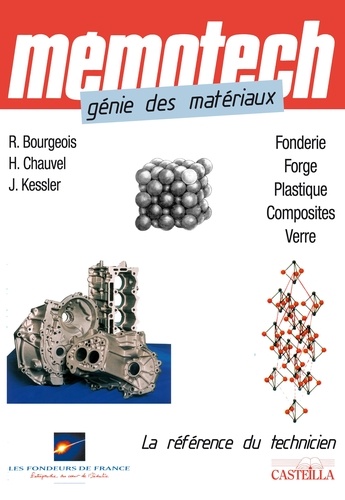 René Bourgeois et Jacques Kessler - Génie des matériaux.