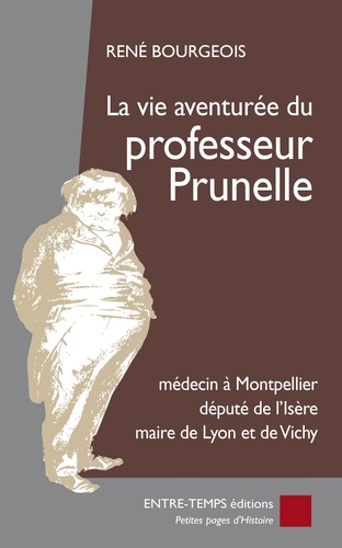 René Bourgeois - La vie aventurée du professeur Prunelle.