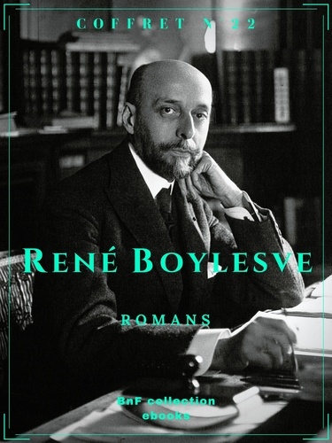 Coffret René Boylesve. Romans