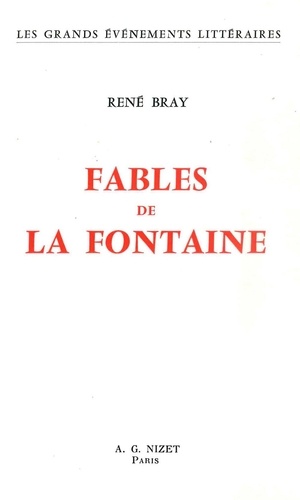 René Bray - Fables de la Fontaine.