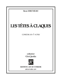 René Bruneau - Les têtes à claques.