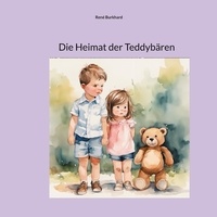 René Burkhard - Die Heimat der Teddybären.