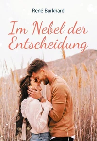 Im Nebel der Entscheidung