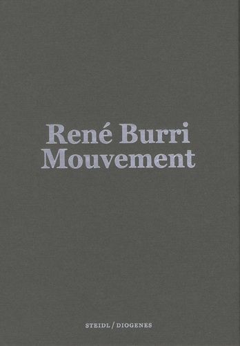 René Burri - René Burri, Mouvements - Contient : Tome 1 et 2.