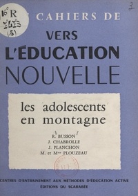 René Busson et J. Chabrolle - Les adolescents en montagne.