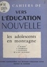 René Busson et J. Chabrolle - Les adolescents en montagne.