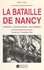 La bataille de Nancy, Lunéville, Château-Salins, Falquemont.. 25 août au 17 novembre 1944