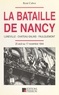 René Caboz - La bataille de Nancy, Lunéville, Château-Salins, Falquemont. - 25 août au 17 novembre 1944.