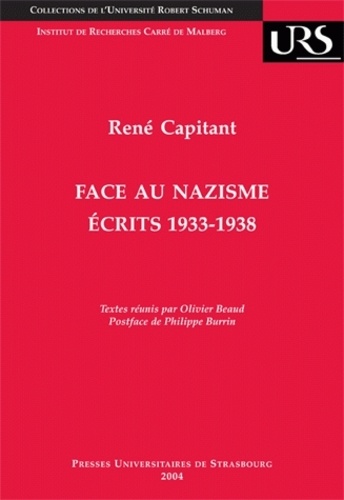 René Capitant - Face au nazisme - Ecrits 1933-1938.