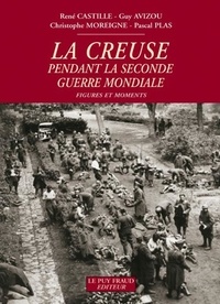 La Creuse pendant la Seconde Guerre mondiale - Figures et moments.pdf