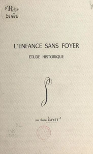 L'enfance sans foyer