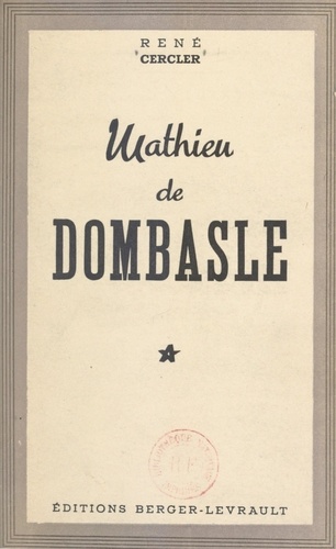 Mathieu de Dombasle. 1777-1843