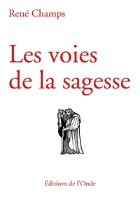 Les voies de la sagesse