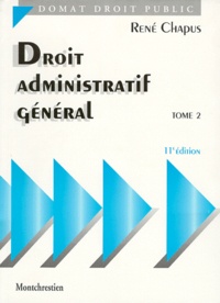 René Chapus - Droit Administratif General. Tome 2, 11eme Edition.