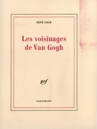 Les Voisinages De Van Gogh
