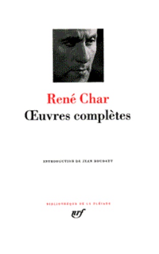 René Char - Oeuvres complètes.