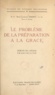 René-Charles Dhont - Le problème de la préparation à la grâce - Débuts de l'école franciscaine.