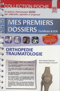 René-Charles Rouchy et René-Christopher Rouchy - Orthopédie traumatologie.