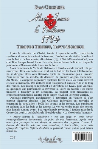 Marie-Jeanne la Vendéenne Tome 3 1794, temps de terreur, tant d'honneur