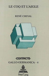 René Cheval - Le Coq et l'Aigle.