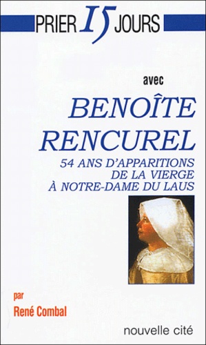 René Combal - Benoîte Rencurel.