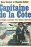 René Corpel et Chantal Sellier - Capitaine de la Côte - Voyage autour du beau monde.