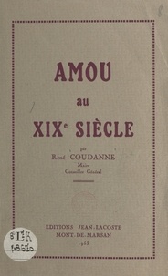 René Coudanne - Amou au XIXe siècle.