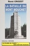 René Crozet - La bataille du Mont Mouchet.