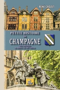 Petite histoire de Champagne - Des origines au début du XXe siècle.pdf