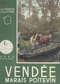 René Crozet et Jean Dieuzaide - Vendée - Marais Poitevin.