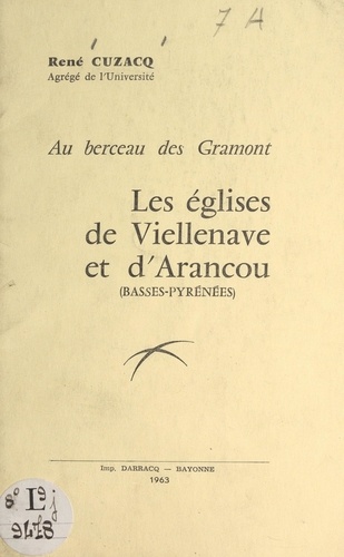 Au berceau des Gramont, les églises de Viellenave et d'Arancou (Basses-Pyrénées)