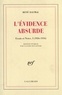 René Daumal - L'évidence absurde - Essais et notes volume 1 (1926-1934).